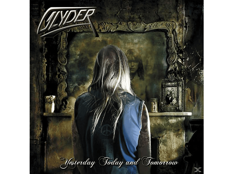 Glyder - Yesterday,Today and Tomorrow  - (CD)