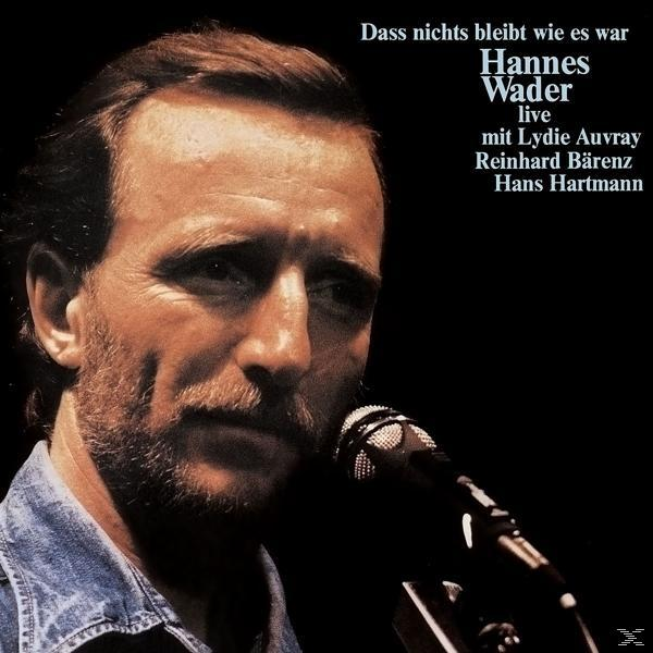 Hannes Wader - Dass Nichts Wie Bleibt (CD) - Es War
