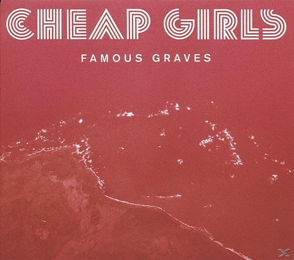 Cheap Girls - Famous Graves - (Vinyl)