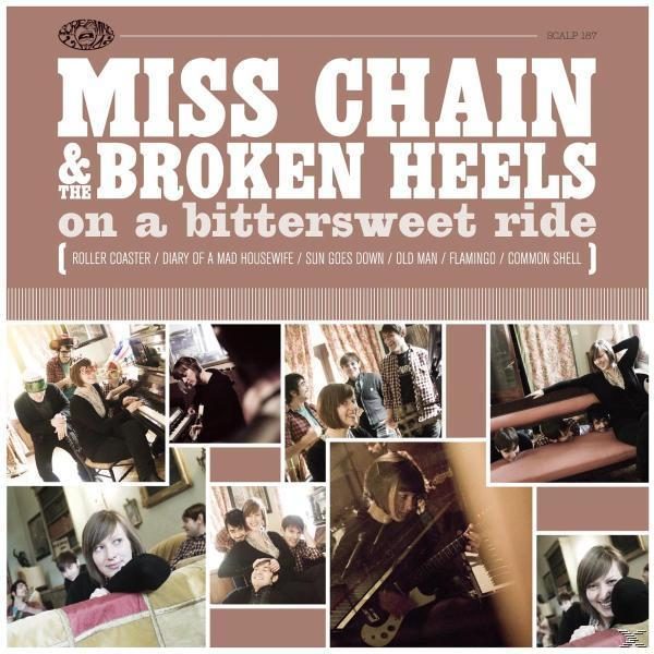 Miss Chain & The Broken (CD) a - On bittersweet Heels ride 