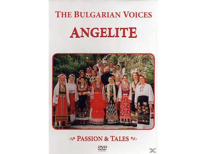 The (DVD) - & Angelite Voices PASSION - TALES Bulgarian