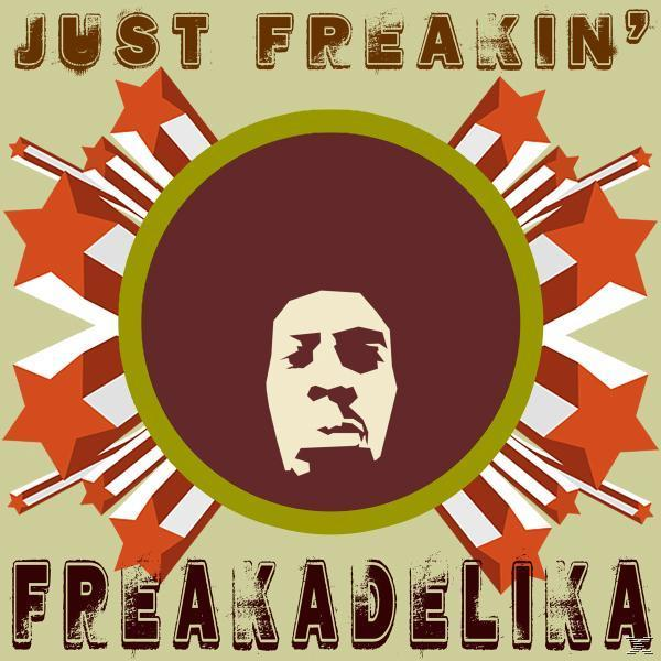 Just - (Vinyl) Freakadelika Freakin -