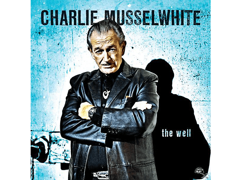 Well Musselwhite The Charlie - - (CD)