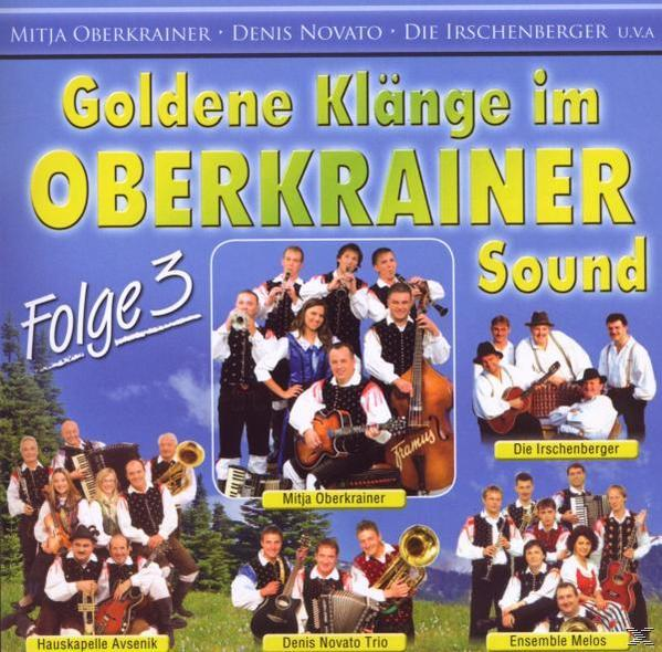 Oberkrainer Goldene (CD) Im 3 VARIOUS Sound Klänge - -