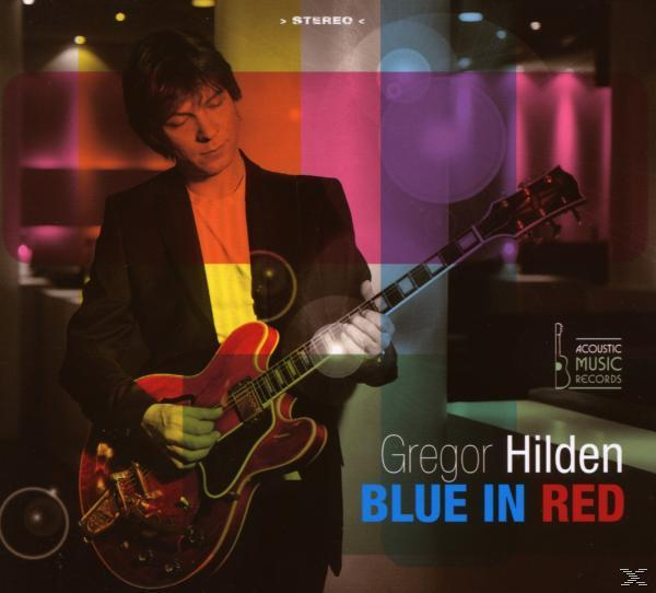 Hilden Gregor - Blue In Red  - (CD)