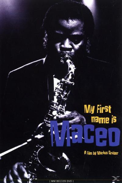 Maceo Parker - My First Name Is Maceo  - (DVD)