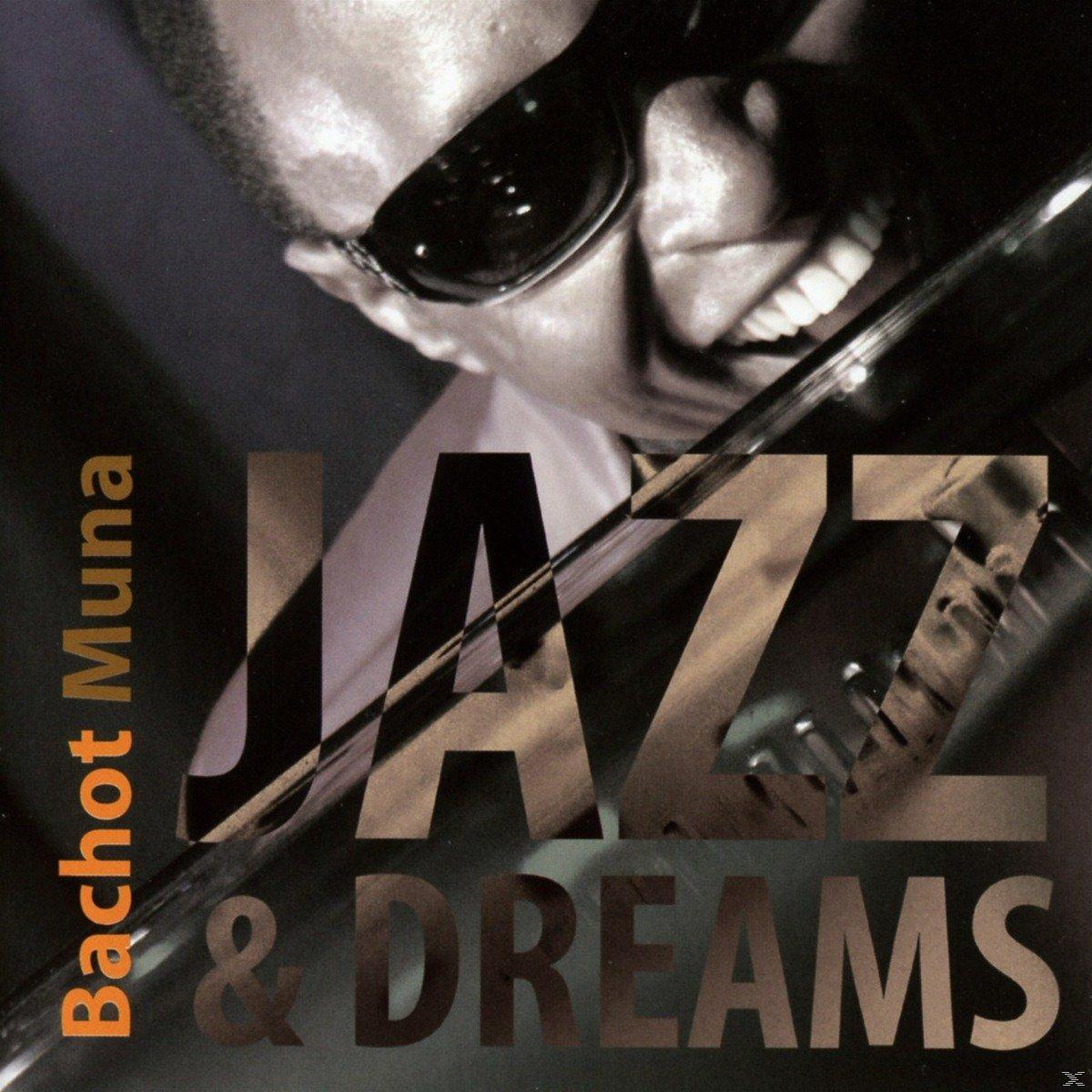 Bachot Muna - Jazz & Dreams  - (CD)