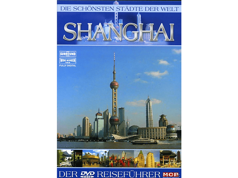 Die schönsten Städte der Welt - Shanghai DVD