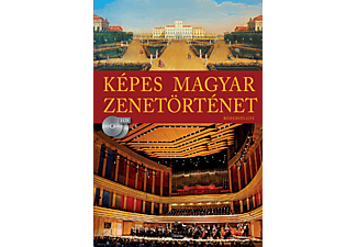 Kárpáti János - Képes Magyar Zenetörténet - 2 CD-s melléklettel