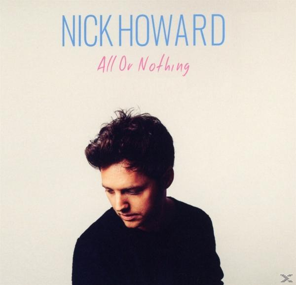 Nick Howard - All Or Nothing  - (CD)