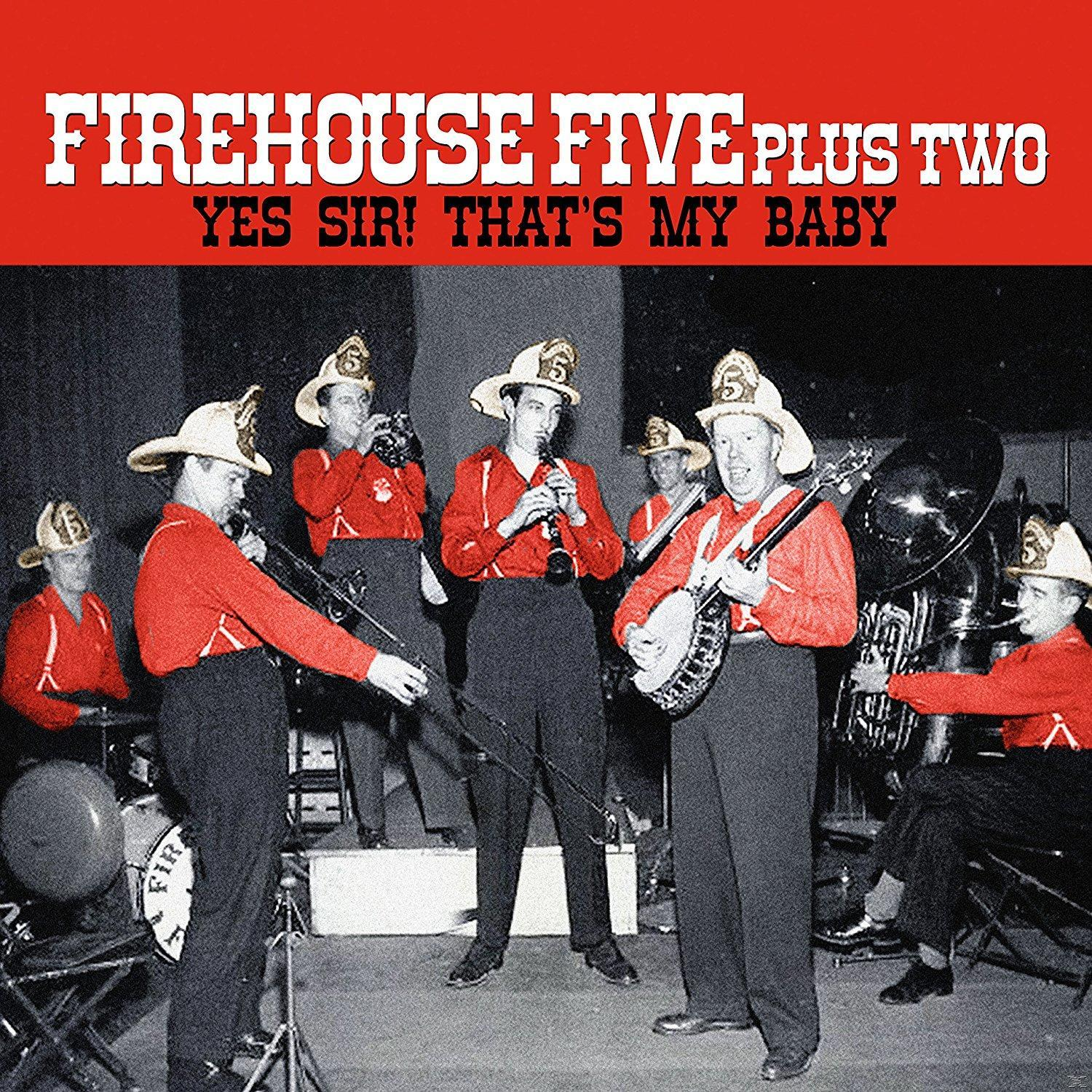 Baby My That\'s (Vinyl) Firehouse Sir! Yes Plus - Two Five -