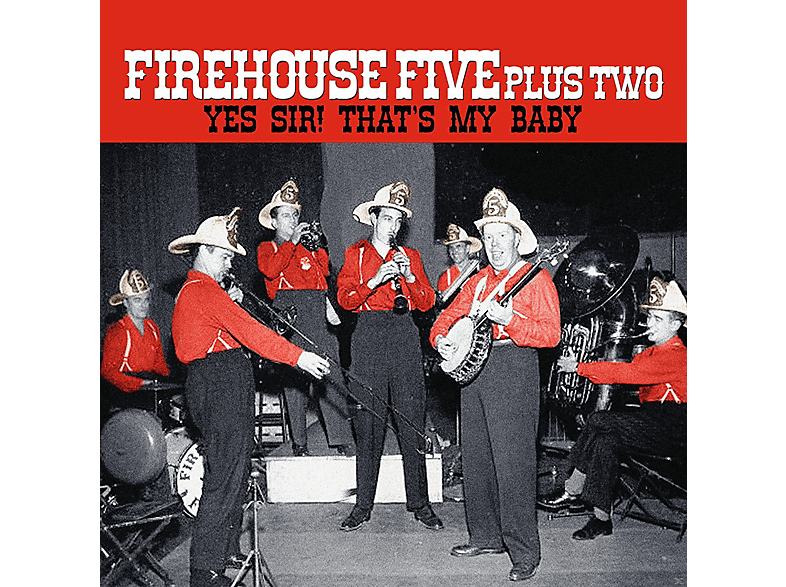 Firehouse Five Plus Two - Yes Sir! That\'s My Baby  - (Vinyl)