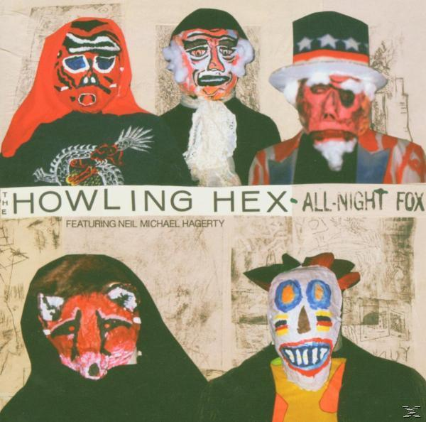 Howling - All-Night (CD) The - Hex Fox