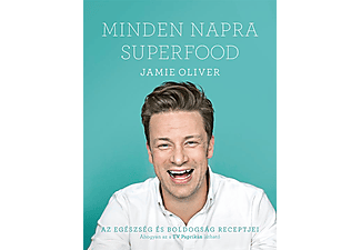Jamie Oliver - Minden napra superfood - Az egészség és boldogság receptjei