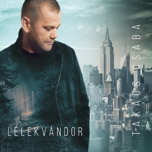 Takács Csaba - Lélekvándor (CD)