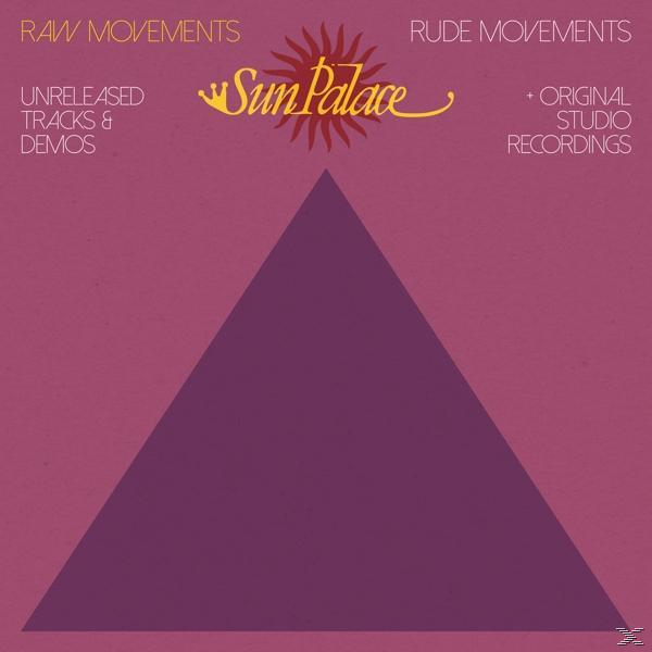 Sun Palace - Raw Movements/Rude Movements   - (CD)