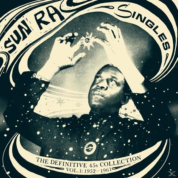 Sun Ra, VARIOUS - Singles:Definitive 45s Collection 1952-1991  - (LP + Download)