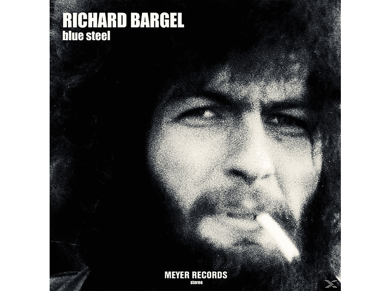 Richard Bargel - Blue Steel  - (CD)