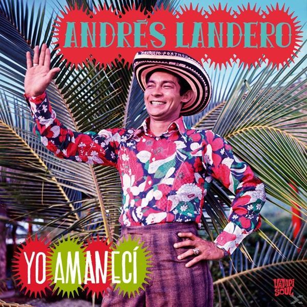 Andres Landero - Yo - Amaneci (Vinyl)