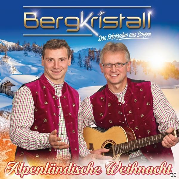 Bergkristall - Alpenländische Weihnacht - (CD)
