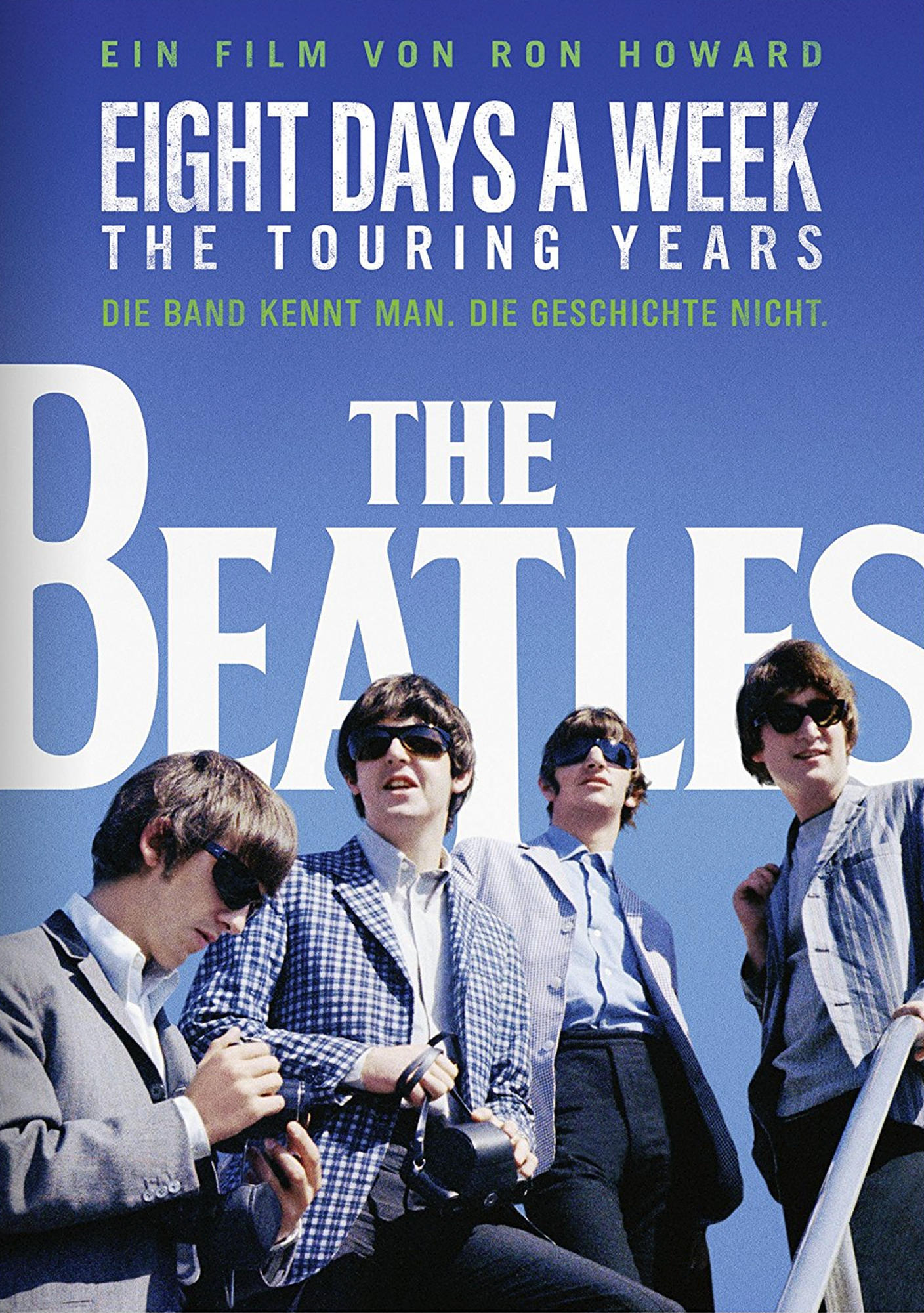 Filmposter für Eight Days a Week: The Beatles. Vier Männer mit Sonnenbrillen stehen vor blauem Hintergrund.