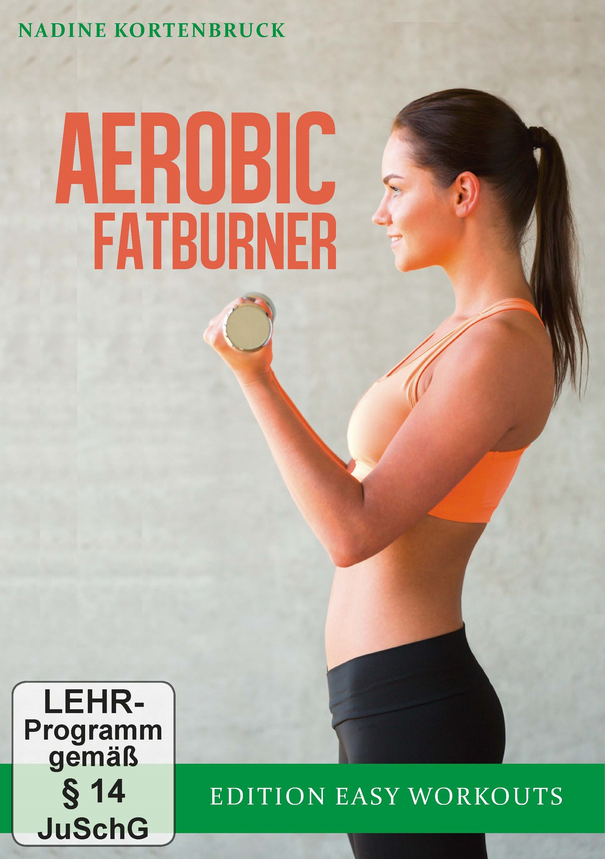 Eine Frau in Fitnesskleidung hält eine Hantel, Titel 'Aerobic Fatburner' auf dem Cover.