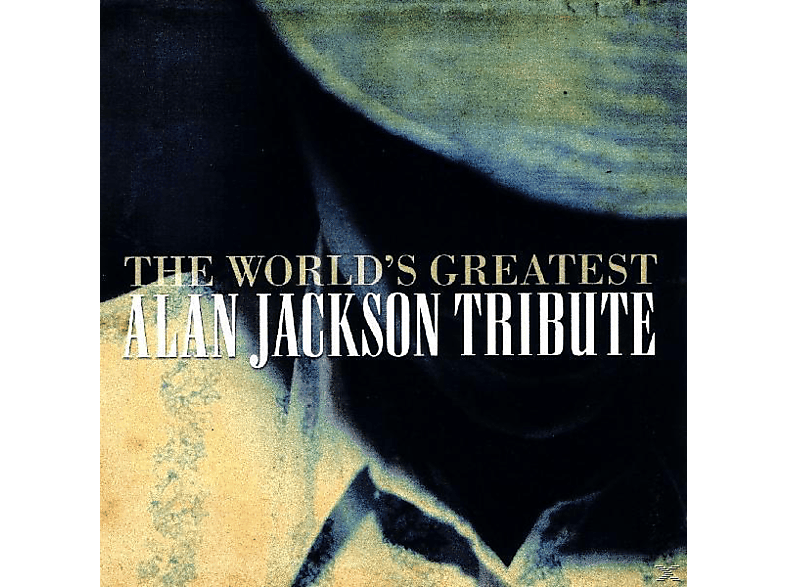VARIOUS - World\'s Alan Jackson Greatest To - Tribute (CD)
