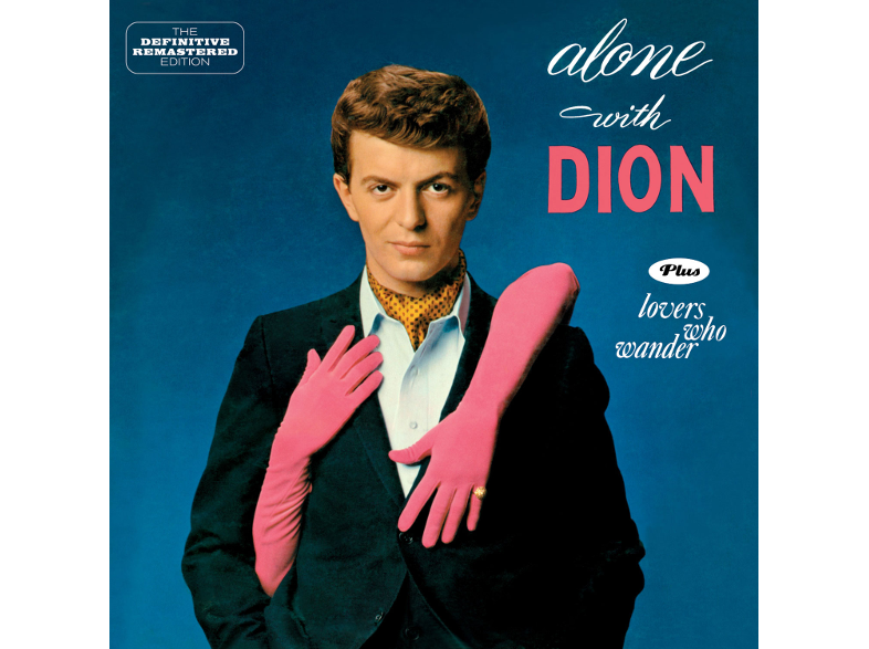 Dion - Alone with Dion/Lovers Who Wander (CD)