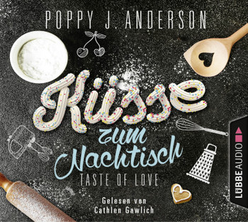 Buchcover: Deutscher Titel 'Küsse zum Nachtisch'. Dessert-Design mit Zutaten und Utensilien.