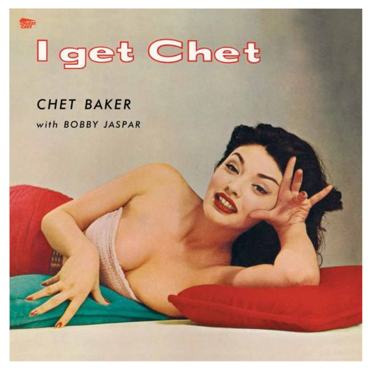 Chet Baker, Bobby Jaspar - I Get Chet (Vinyl LP (nagylemez))