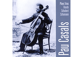 Pablo Casals - Pau Casals Plays Trios by Haydn, Schubert & Schumann (CD)