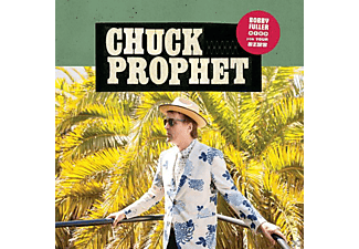 Chuck Prophet - Bobby Fuller Died For Your Sins   - (Vinyl)