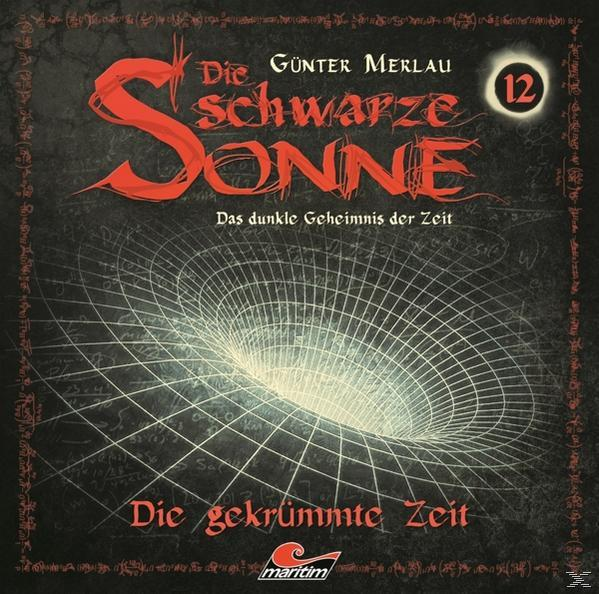Guenter Merlau - Die schwarze Sonne-Die gekrümmte Zeit Folge 12  - (CD)