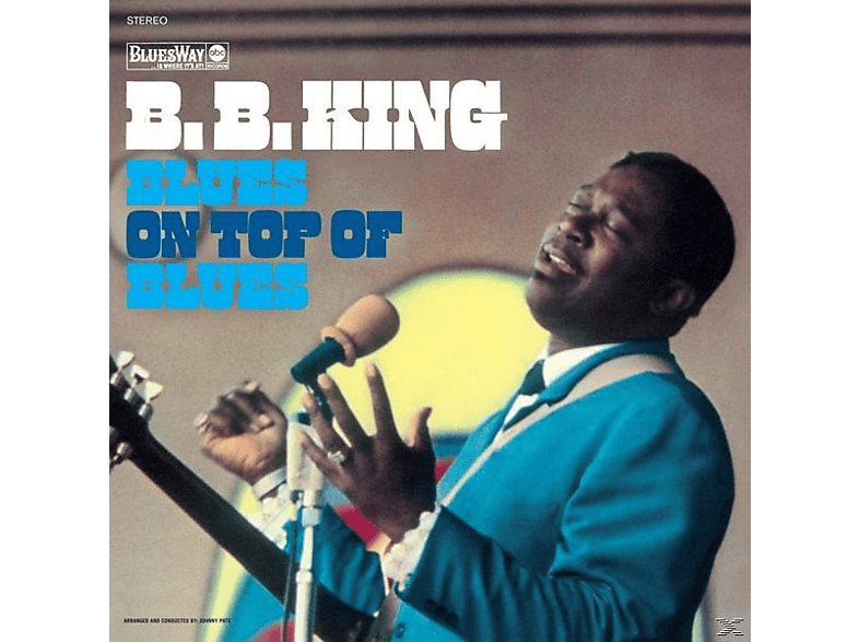 B.B. King - Blues On Top Of Blues (Ltd.Edt 180g Vinyl)  - (Vinyl)
