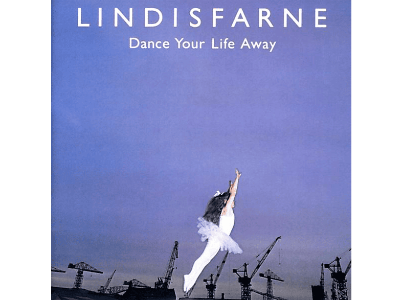 Lindisfarne - Dance your life away   - (CD)