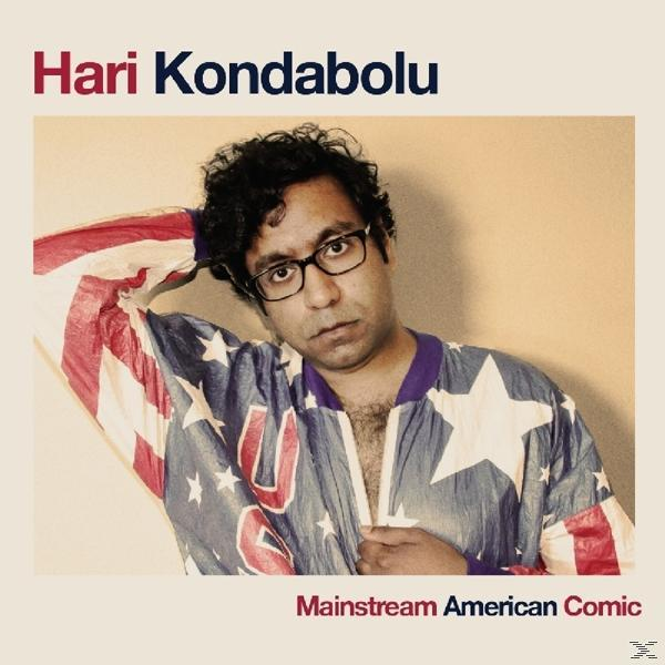 Hari Kondabolu - - (CD) Mainstream American Comic