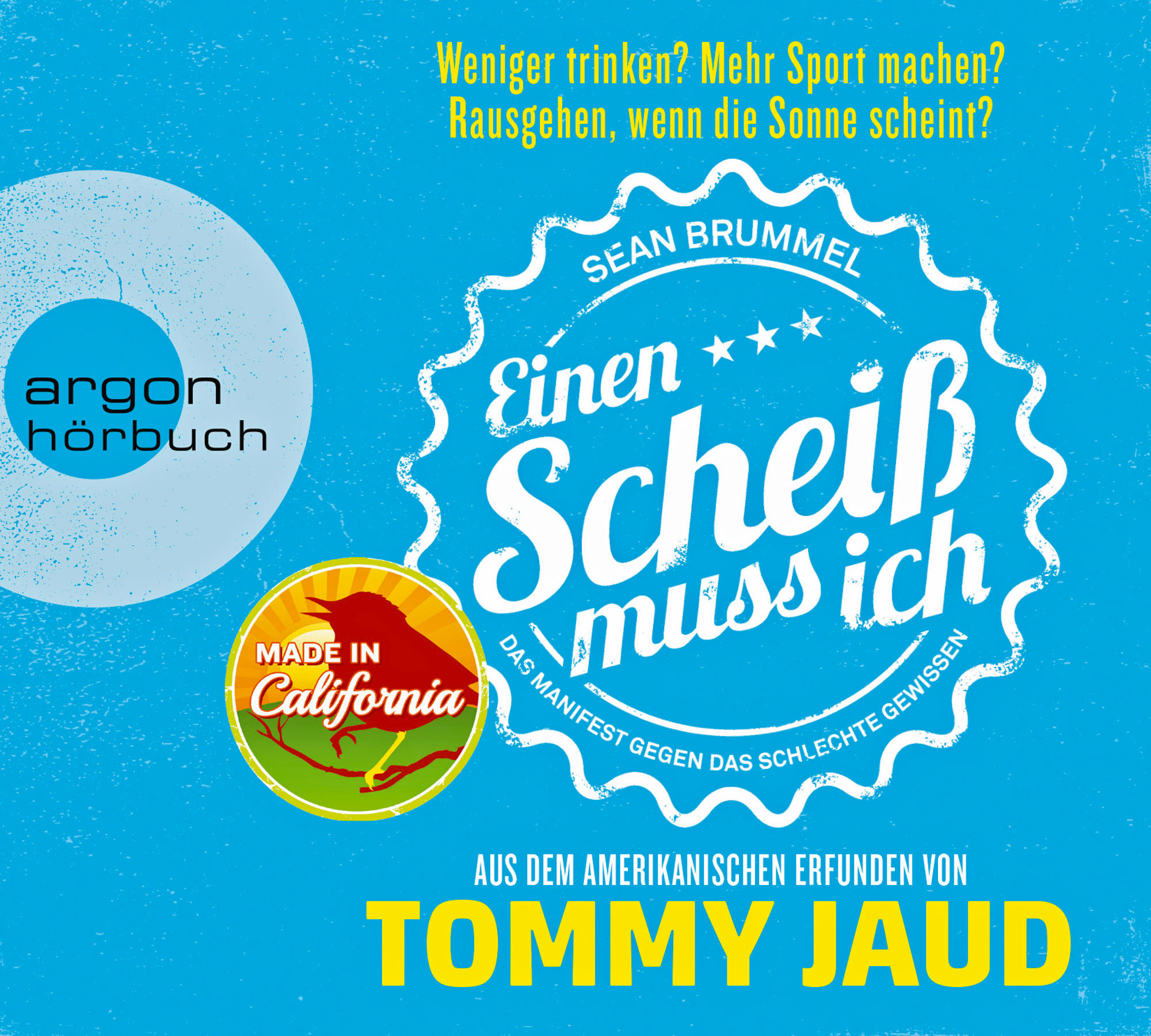 Tommy Jaud - Sean Brummel: Einen Scheiß muss ich  - (CD)
