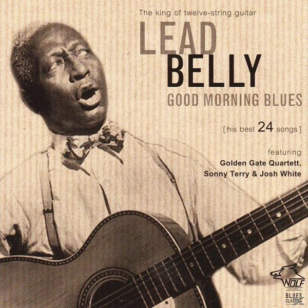 Good Best Morning Songs) - Blues Lead (His 24 - (CD) Belly