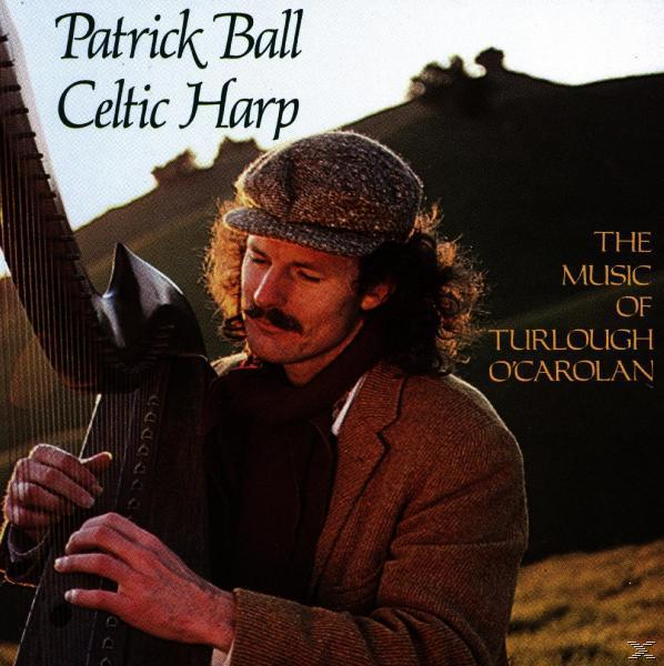 Patrick Ball - MUSIC OF TURLOUGH O'CAROLAN. CELTIC HARP VOL. 1  - (CD)