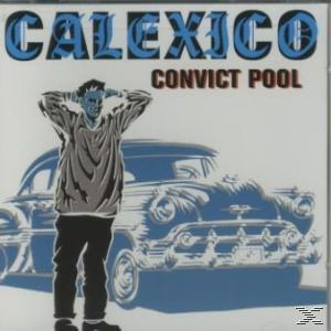 Calexico Pool - Convict (CD) -