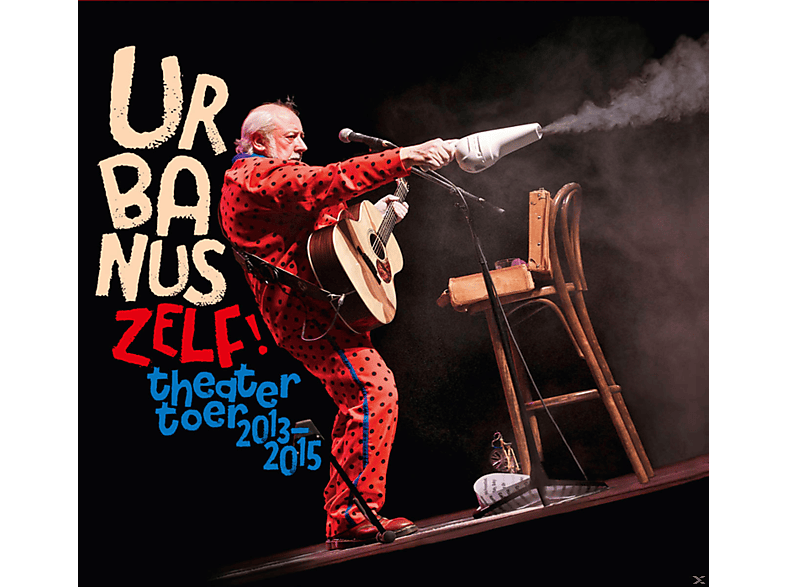 Urbanus - Urbanus Zelf! - Theater Toer 2013-2015 CD