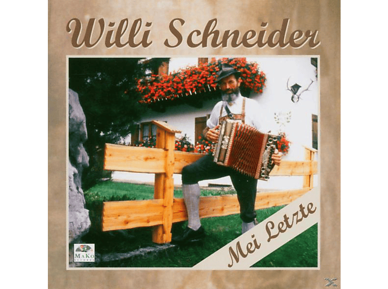 Willi Schneider - Mei letzte (CD) 