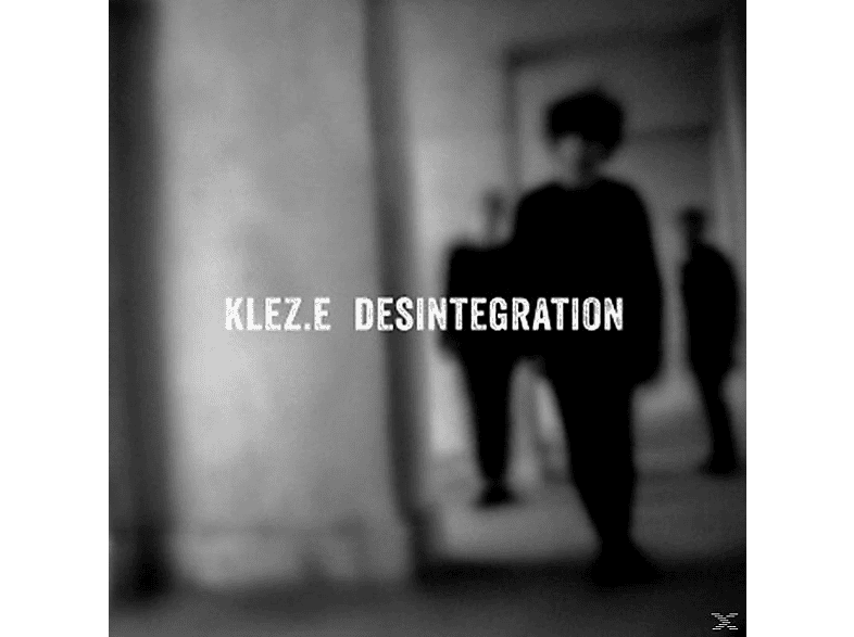 Klez.e - Desintegration  - (CD)
