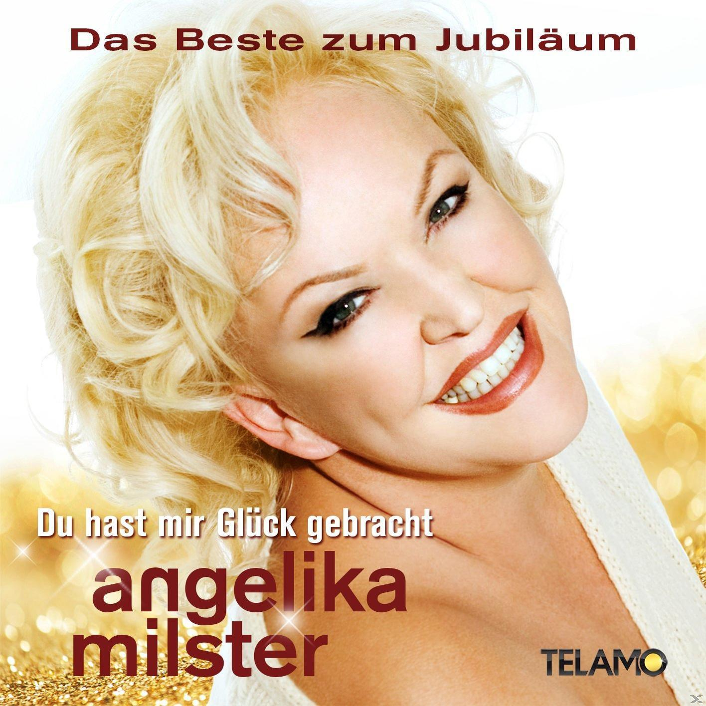 Angelika Milster - Du Hast Mir Glück Gebracht-Das Beste Zum Jubiläum  - (CD)
