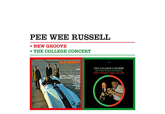 Pee Wee Russell - New Groove/College Concert (CD)