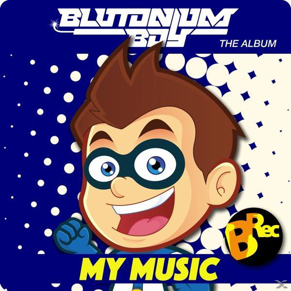 - - Boy Blutonium My Music (CD)