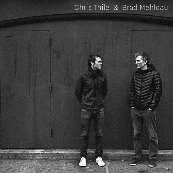 Chris Thile, Brad Mehldau - Chris Thile & Brad Mehldau  - (CD)