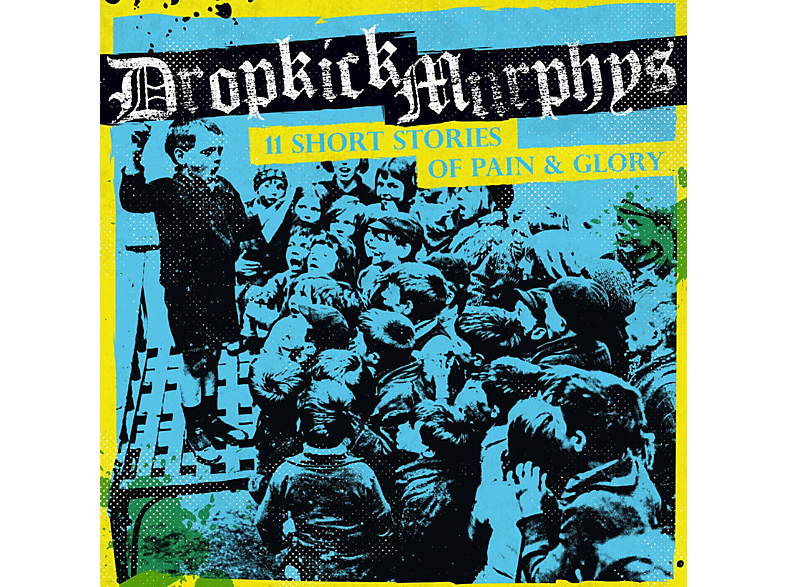 Dropkick Murphys - 11 Short Stories Of Pain And Glory CD