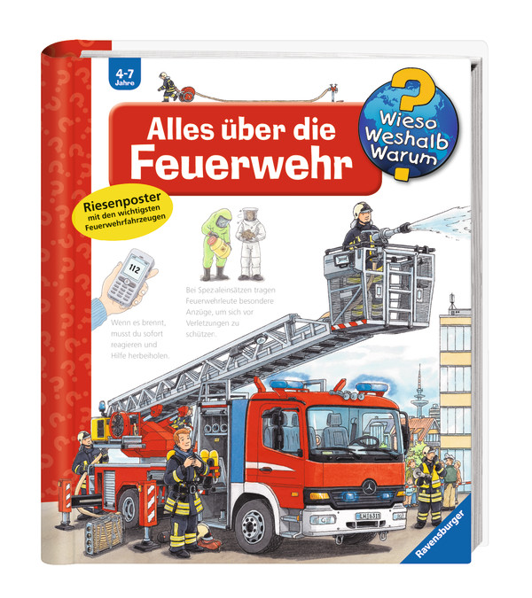 Wieso? Weshalb? Warum? - Alles über die Feuerwehr