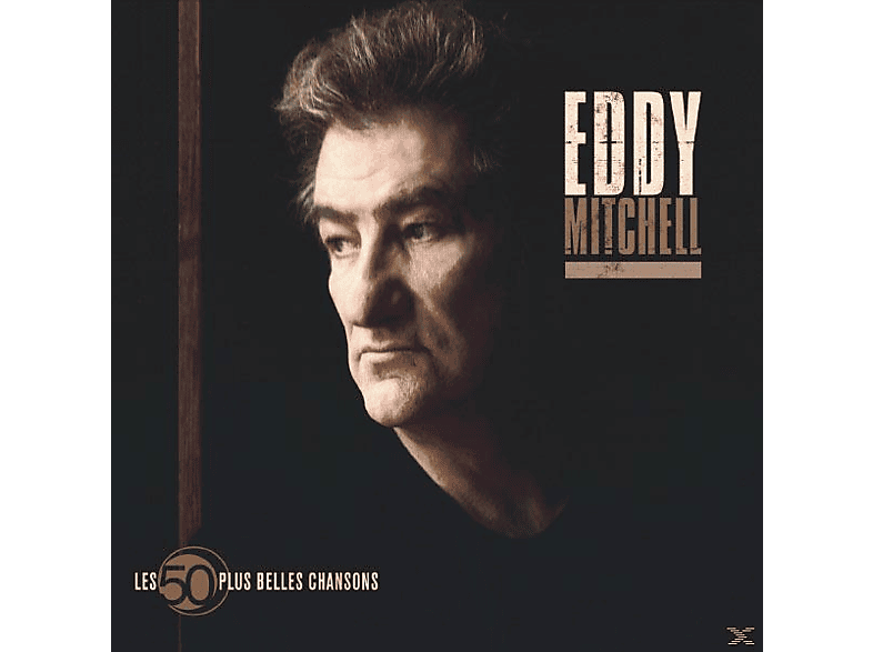 Eddy Mitchell - Les 50+ Belles Chansons CD